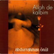 Abdurrahman Önül Allah De Kalbim (1996)
