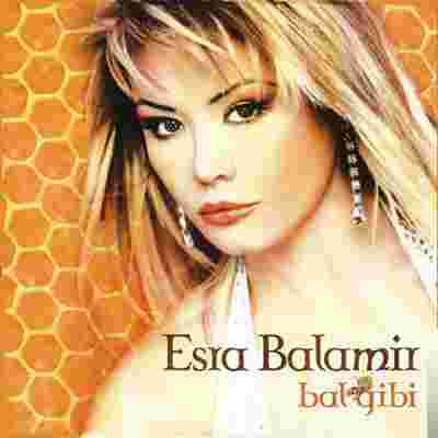 Esra Balamir Bal Gibi (2005)