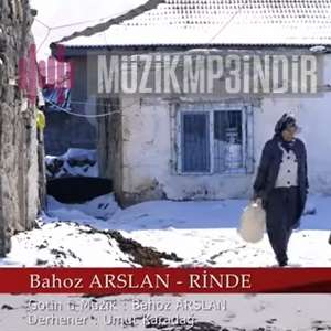 Bahoz Arslan Rinde (2022)