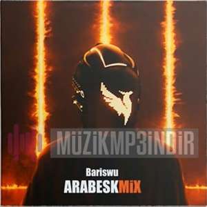 Bariswu Arabesk Mix (2022)