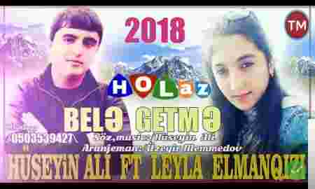 Huseyin Ali Bele Getme (2018)