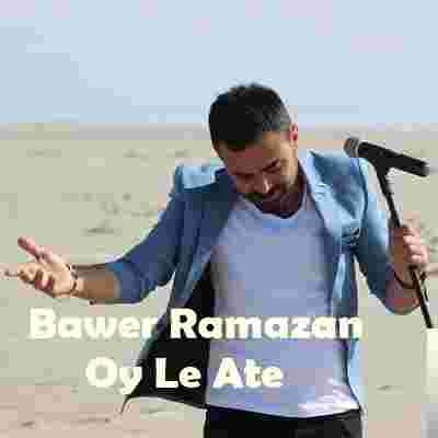 Bawer Ramazan Oy Le Ate (2019)