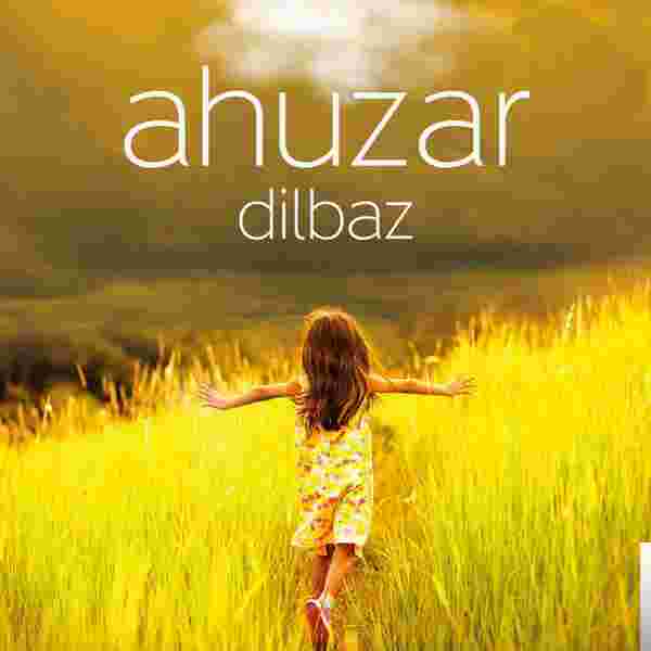 Ahuzar Dilbaz (2017)