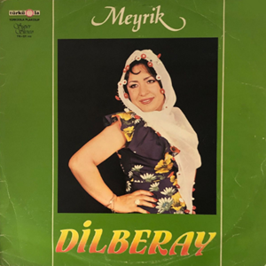 Dilberay Meyrik (1981)