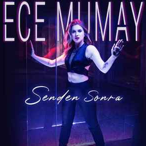 Ece Mumay Senden Sonra (2020)