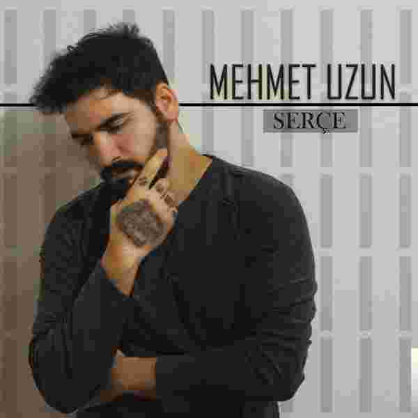 Mehmet Uzun Serçe (2019)