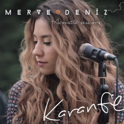 Merve Deniz Karanfil (2017)