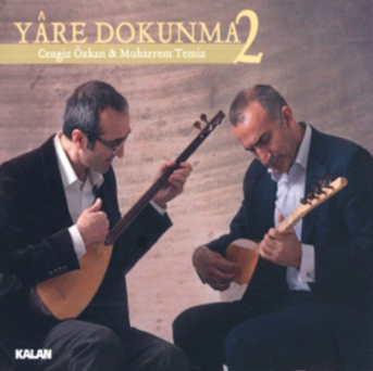 Cengiz Özkan Yare Dokunma 2 (2012)