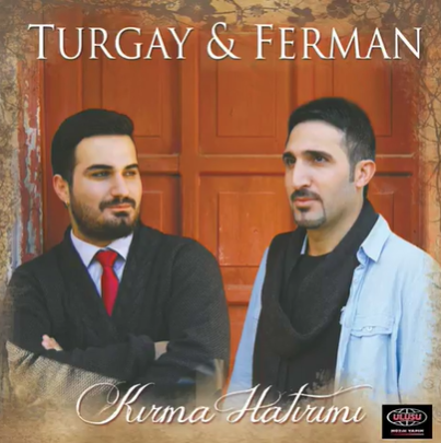 Turgay & Ferman Kırma Hatırımı (2020)