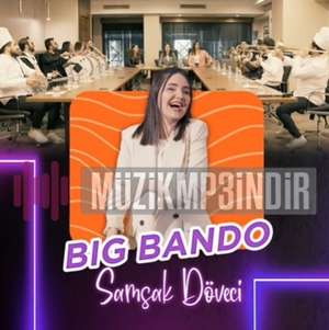 Big Bando Samsak Döveci (2022)