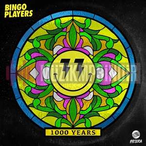 Bingo Players 1000 Years (2020)