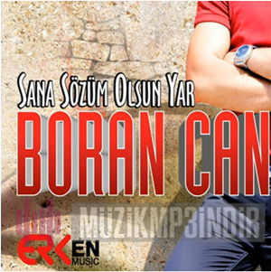 Boran Can Sana Sözüm Olsun Yar (2014)