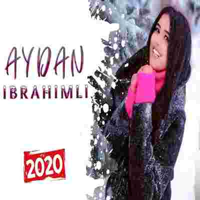 Aydan İbrahimli Dostuma Asiq Olmusam (2020)