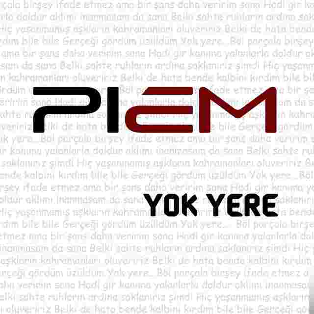 Piem Yok Yere (2017)