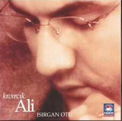 Kıvırcık Ali Isırgan Otu (2000)