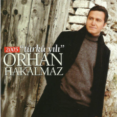 Orhan Hakalmaz Türkü Yılı (2005)