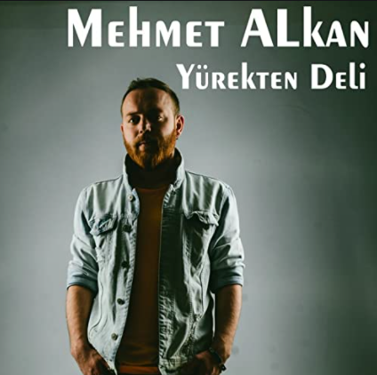 Mehmet Alkan Yürekten Deli (2018)