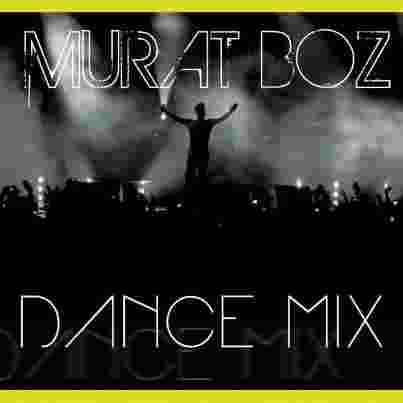 Murat Boz Dance Mix (2012)