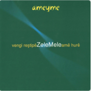 Zele Mele Ameyme (2002)