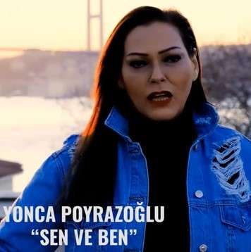 Yonca Poyrazoğlu Sen Ve Ben (2022)