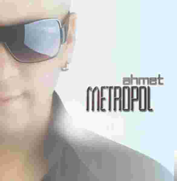 Ahmet Metropol (2010)