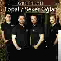 Grup Leyli Topal/Şeker Oğlan (2018)