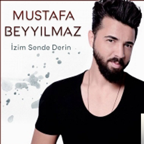 Mustafa Beyyılmaz İzim Sende Derin (2018)