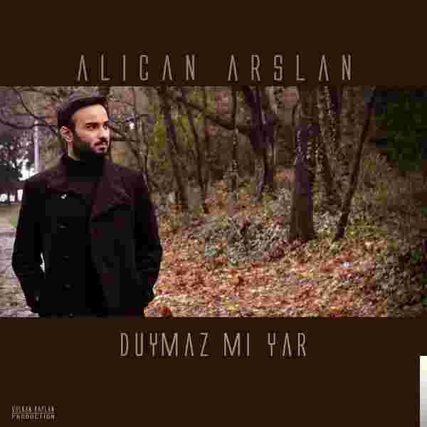 Alican Arslan Duymaz mı Yar (2018)