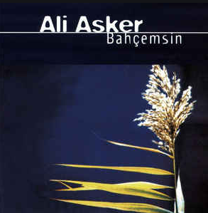 Ali Asker Bahçemsin (1997)