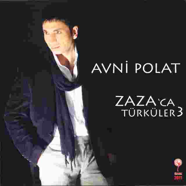Avni Polat Zazaca Türküler 3 (2007)