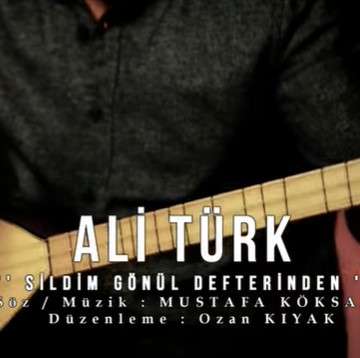 Ali Türk Sildim Gönül Defterinden (2021)