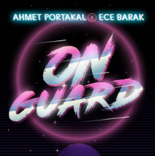 Ahmet Portakal On Guard (2020)