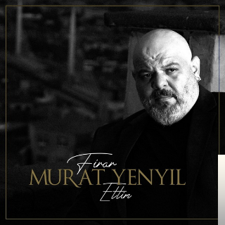 Murat Yenyıl Firar Ettim (2019)