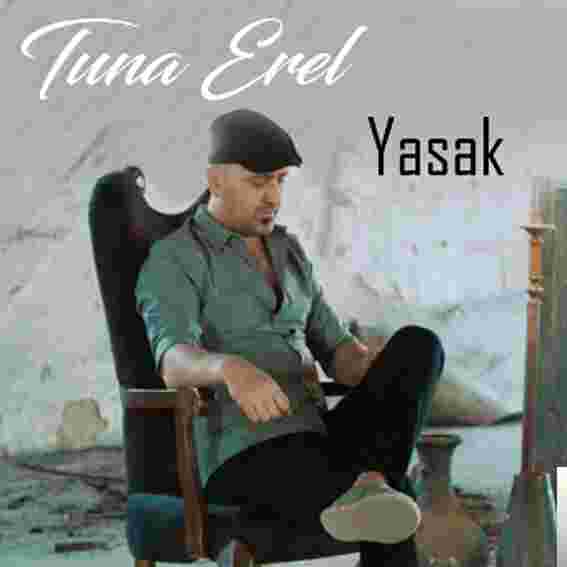 Tuna Erel Yasak (2018)