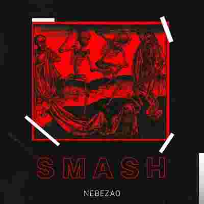 Nebezao Smash (2019)