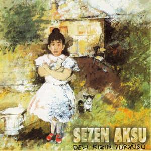 Sezen Aksu Deli Kızın Türküsü (1993)