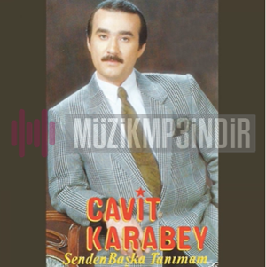 Cavit Karabey Senden Başka Tanımam (1990)