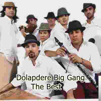 Dolapdere Big Gang Dolapdere Big Gang Best Song