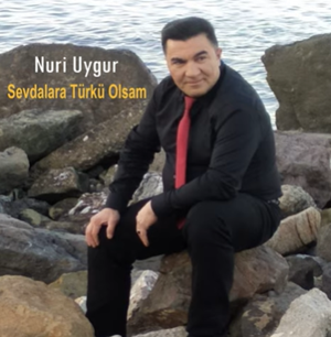 Nuri Uygur Sevdalara Türkü Olsam (2020)