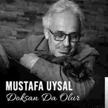 Mustafa Uysal Doksan Da Olur (2019)