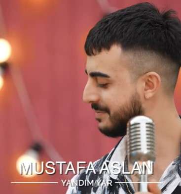 Mustafa Aslan Yandım Yar (2021)