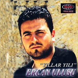 Ercan Ulusu Yıllar Yılı (2006)