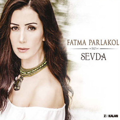 Fatma Parlakol Sevda (2015)