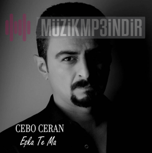 Cebo Ceran Eşka Te Ma (2019)