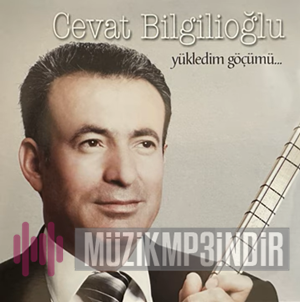 Cevat Bilgilioğlu Yükledim Göçümü (1996)
