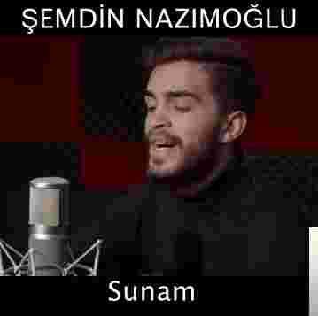 Şemdin Nazımoğlu Sunam (2019)