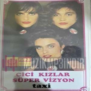 Cici Kızlar Süpervizyon Taxi (1987)