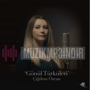 Çiğdem Özcan Gönül Türküleri (2017)