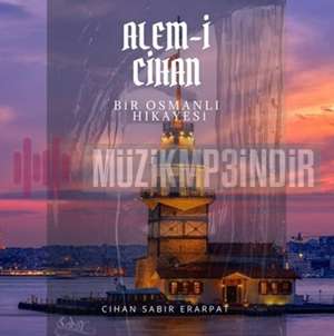 Cihan Sabir Erarpat Alemi Cihan Bir Osmanlı Hikayesi (2022)