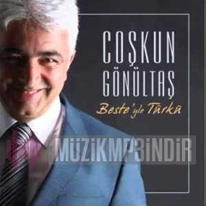 Coşkun Gönültaş Besteyle Türkü (2015)